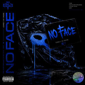 NO FACE by Corey St.Rose
