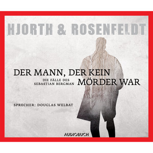 Der Mann, der kein Mörder war (gekürzt)