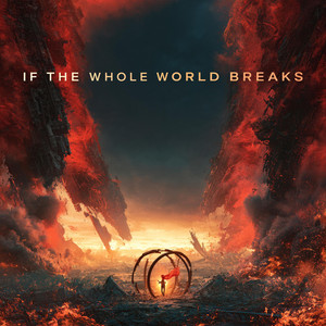 If the Whole World Breaks by ABOKAI