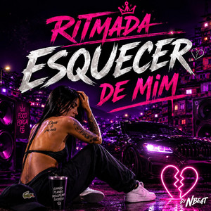 RITMADA ESQUECER DE MIM by DJ NBEAT