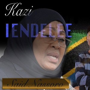 Said Nassoro - Kazi Iendelee