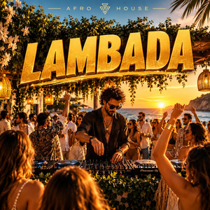 LAMBADA (Afro House) by Sefu Rizzo