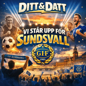 Vi Står Upp För Sundsvall by Ditt & Datt