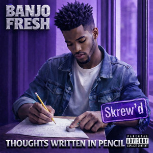 Drafts of Who I Was - Skrew'd by Banjo Fresh