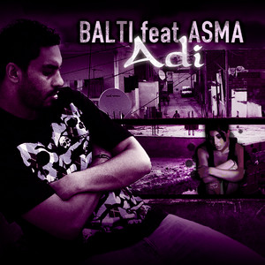 Balti - Adi (feat. Asma)