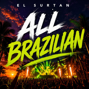 All brazilian by El surtan