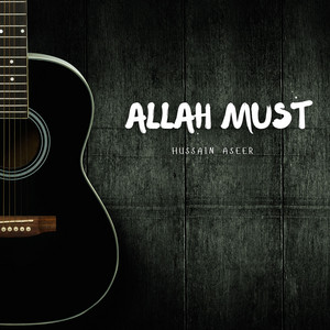 Hussain Aseer - Allah Ishq