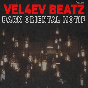 Vel4ev Beatz - Dark Oriental Motif