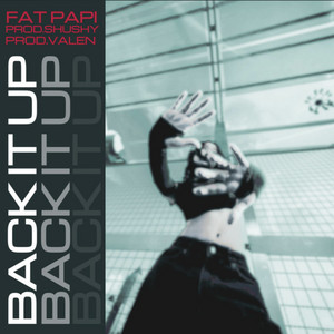 Back It Up #synthclub - Remix by Fat Papi, prodshushy, prodvalen