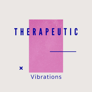 # 1 Album: Therapeutic Vibrations album