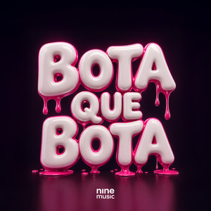 BOTA QUE BOTA by Erickzin, Dj Aimi, DJ Modder, Ayki