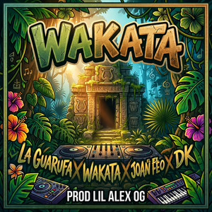 Wakata by La Guarufa, wakata, joan el feo, DK