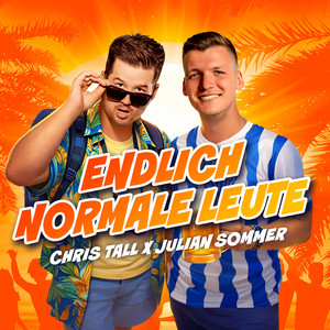 Julian Sommer & Chris Tall - Endlich normale Leute