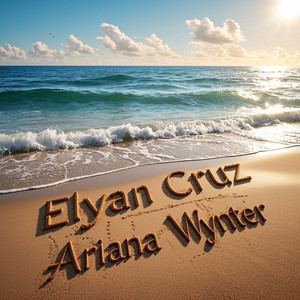 Let the Waves Erase My Name by Elyan Cruz, Ariana Wynter
