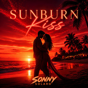 Sunburn Kiss by Sonny Solaro