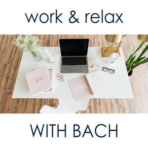 Work & Relax with Bach album