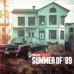 Summer of '89 by Equalized