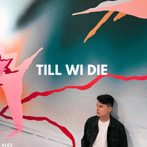 Till Wi Die - Instrumental by Alez BPM
