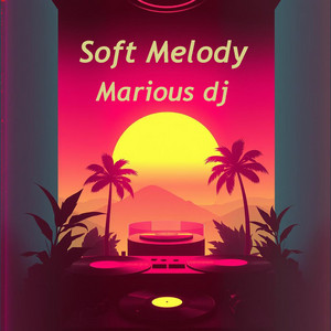 Soft Melody by Marious Dj