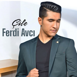 Ferdi Avcı - Çile