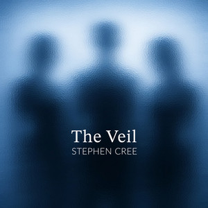 The Veil by Stephen Cree