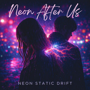 Unsync Our Lives by Neon Static Drift