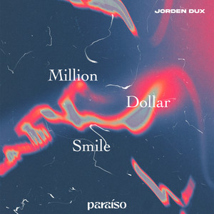 Million Dollar Smile by Jorden Dux