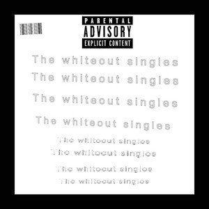 The whiteout singles