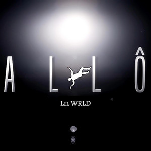 LIL WRLD - Allô