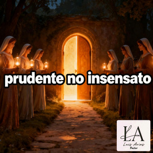 Prudente no insensato by LAarterd music