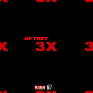 NF Trey - 3X (Jack and Jill Remix)