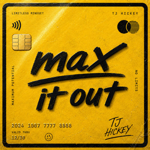 max it out by TJ Hickey