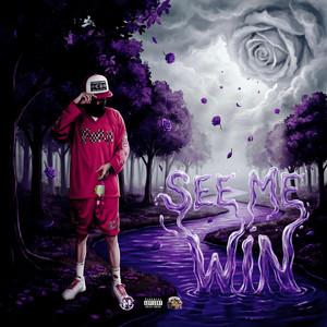 See Me Win by SME DRO$e