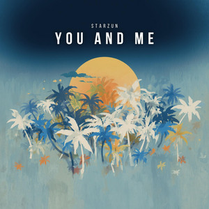 You And Me by Starzun