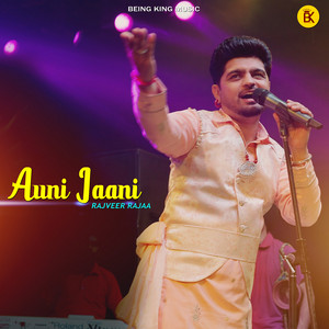 Auni Jaani - Live by Rajveer Rajaa