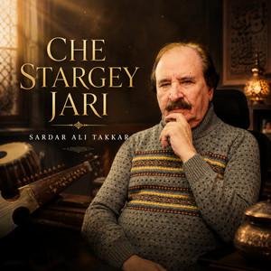 Che Stargey Jari by Sardar Ali Takkar
