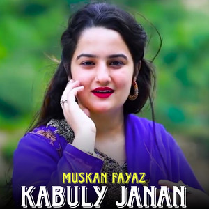 Muskan Fayaz - Kabuly Janan