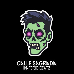 Calle Sagrada by Imperio Beatz