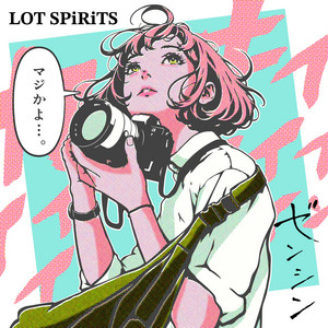 ゼンシン by LOT SPiRiTS