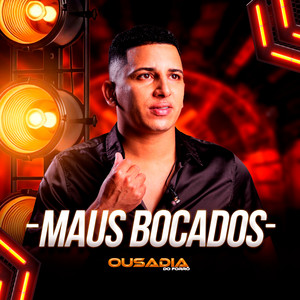 Maus Bocados by Ousadia Do Forró