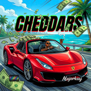 Cheddars by Major Kay