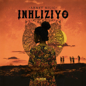 Inhliziyo by Ahmet Kilic