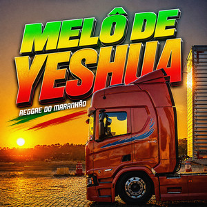 Melô De Yeshua (Reggae Do Maranhão) by Choferzada, soundremix