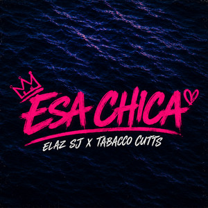 ESA CHICA by Tabacco Cutts, Elaz SJ