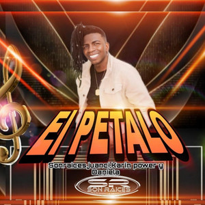 Son Raices Oficial, Karin Power & Daniela SR - El Pétalo (feat. Juanchi)