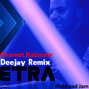 Ghamet Nabashe - Remix — Mehraad Jam cover art