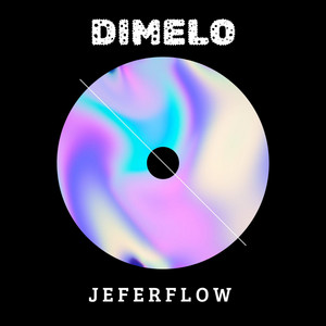Dimelo by JEFERFLOW
