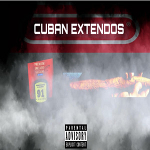 Cuban Extendos by $ip SkyLark, Too Muchh, Triddy Bang