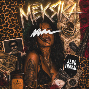 MEKSİKA by Jeng, Eraxxl
