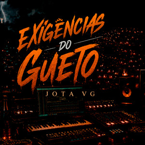 Exigências do gueto by Mc jota vg, next entt